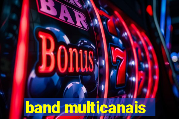 band multicanais